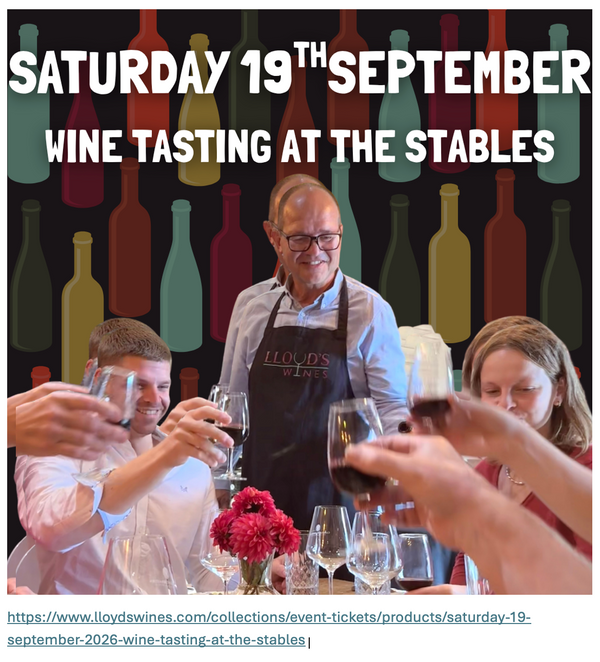 SATURDAY 19 SEPTEMBER 2026 - Wine Tasting at The Stables
