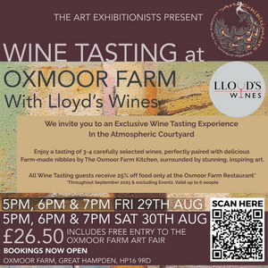 POSTER SHOWING TIMES AND DATES FOR oXMOOR fARM aRT EXHIBITION AND WINE TASTING